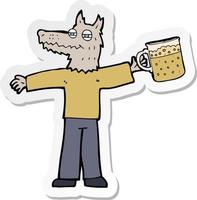 Aufkleber eines Karikaturwolfmannes, der Bier trinkt vektor