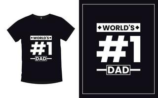 Vater zitiert modernes trendiges Typografie-T-Shirt-Design vektor