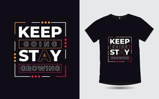 motivierende Zitate kreative Typografie modernes T-Shirt-Design vektor