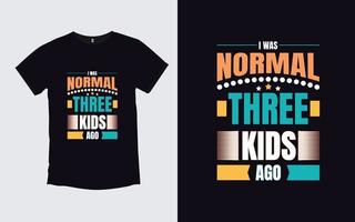 far trendiga citat modern typografi t-shirt design vektor