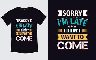 far trendiga citat modern typografi t-shirt design vektor
