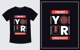 inspirierende Zitate Typografie modernes trendiges T-Shirt-Design vektor