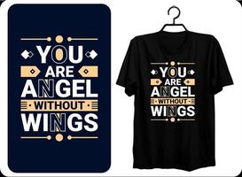 Du bist ein Engel ohne Flügel. moderne Zitate T-Shirt-Design-Eps-Dateiformat vektor