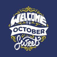 Välkommen till oktober ljuv text vektor