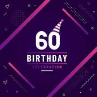60 Jahre Geburtstagsgrußkarte, 60. Geburtstagsfeierhintergrund freier Vektor. vektor