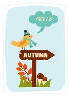 grußkarte mit vogel in hut und schal sagen hallo sitzend auf dem verkehrsschild. Hallo Herbstzitat. vektor