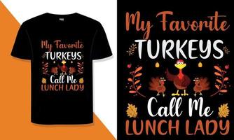 Thanksgiving-T-Shirt-Design Benötigen Sie ein Thanksgiving-Typografie-T-Shirt-Design für ein T-Shirt für Ihren Print-on-Demand-Shop? vektor