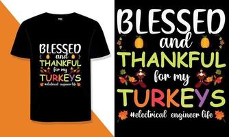 Thanksgiving-T-Shirt-Design Benötigen Sie ein Thanksgiving-Typografie-T-Shirt-Design für ein T-Shirt für Ihren Print-on-Demand-Shop? vektor