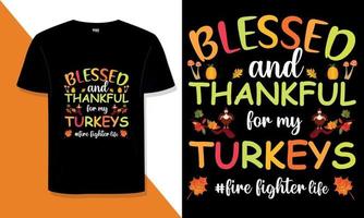 Thanksgiving-T-Shirt-Design Benötigen Sie ein Thanksgiving-Typografie-T-Shirt-Design für ein T-Shirt für Ihren Print-on-Demand-Shop? vektor