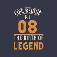 Das Leben beginnt am 8. Geburtstag der Legende, Retro-Vintage-Design zum 8. Geburtstag vektor