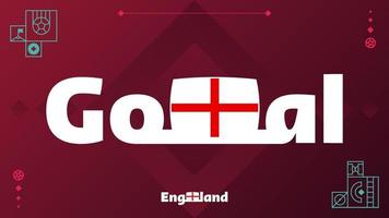 england-flagge mit zielslogan auf turnierhintergrund. Weltfußball 2022 Vektorillustration vektor