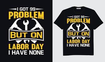 Welabor Day T-Shirt Design, Happy Labor Day T-Shirt Design, International Labor Day T-Shirt Design, Labor Day Union T-Shirt Design, World Labor Day T-Shirt Design, Labor Day Vektor