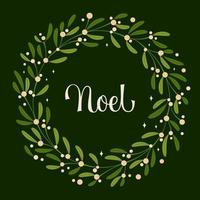 Noel - elegantes, modernes Skript-Schriftzug-Design mit Mistelkranz für Weihnachtsveranstaltungen. vektor