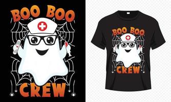 Boo-Boo-Crew - fröhliche Halloween-T-Shirt-Design-Vektorvorlage. Boo-Krankenschwester-T-Shirt-Design für den Halloween-Tag. druckbares Halloween-Vektordesign von Boo, Krankenschwesterkappe, Injektion, Verband und Spinnennetz. vektor