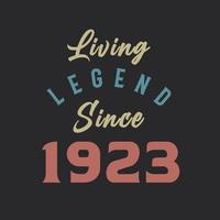 lebende legende seit 1923, geboren 1923 vintage design vector