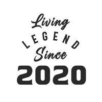 lebende Legende seit 2020, Legende geboren 2020 vektor