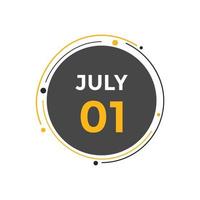 1. Juli Kalendererinnerung. 1. juli tägliche kalendersymbolvorlage. Kalender 1. Juli Icon-Design-Vorlage. Vektor-Illustration vektor