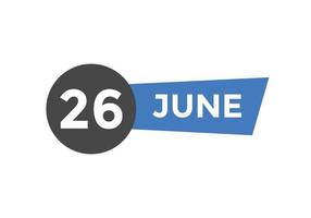 26. juni kalendererinnerung. 26. juni tägliche kalendersymbolvorlage. Kalender 26. Juni Icon-Design-Vorlage. Vektor-Illustration vektor
