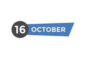 oktober 16 kalender påminnelse. 16: e oktober dagligen kalender ikon mall. kalender 16: e oktober ikon design mall. vektor illustration