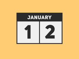 12. januar kalender erinnerung. 12. januar tägliche kalendersymbolvorlage. Kalender 12. Januar Icon-Design-Vorlage. Vektor-Illustration vektor