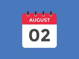 augusti 2 kalender påminnelse. 2:a augusti dagligen kalender ikon mall. kalender 2:a augusti ikon design mall. vektor illustration