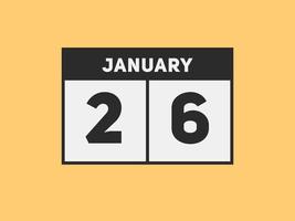 26. januar kalender erinnerung. 26. januar tägliche kalendersymbolvorlage. Kalender 26. Januar Icon-Design-Vorlage. Vektor-Illustration vektor