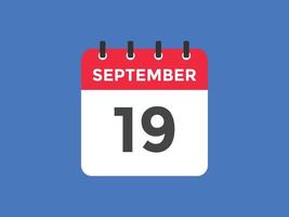 19. September Kalendererinnerung. 19. september tägliche kalendersymbolvorlage. Kalender 19. September Icon-Design-Vorlage. Vektor-Illustration vektor