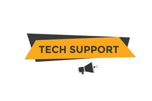 Textschaltfläche für den technischen Support. Sprechblase. Tech-Support buntes Web-Banner. Vektor-Illustration vektor