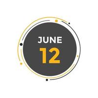 juni 12 kalender påminnelse. 12th juni dagligen kalender ikon mall. kalender 12th juni ikon design mall. vektor illustration