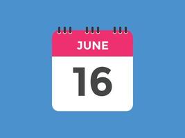16. Juni Kalendererinnerung. 16. juni tägliche kalendersymbolvorlage. Kalender 16. Juni Icon-Design-Vorlage. Vektor-Illustration vektor