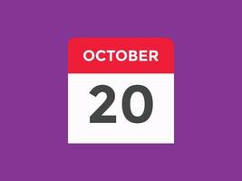 20. oktober kalendererinnerung. 20. oktober tägliche kalendersymbolvorlage. Kalender 20. Oktober Icon-Design-Vorlage. Vektor-Illustration vektor