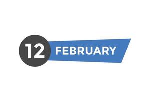 12. Februar Kalendererinnerung. 12. februar tägliche kalendersymbolvorlage. Kalender 12. Februar Icon-Design-Vorlage. Vektor-Illustration vektor