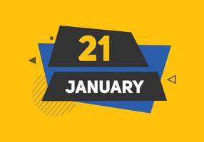 21. januar kalender erinnerung. 21. januar tägliche kalendersymbolvorlage. Kalender 21. Januar Icon-Design-Vorlage. Vektor-Illustration vektor