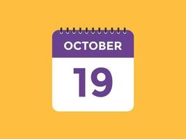 oktober 19 kalender påminnelse. 19:e oktober dagligen kalender ikon mall. kalender 19:e oktober ikon design mall. vektor illustration