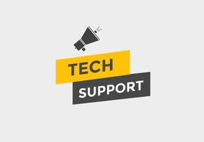 Textschaltfläche für den technischen Support. Sprechblase. Tech-Support buntes Web-Banner. Vektor-Illustration vektor