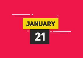 21. januar kalender erinnerung. 21. januar tägliche kalendersymbolvorlage. Kalender 21. Januar Icon-Design-Vorlage. Vektor-Illustration vektor