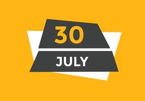 30. Juli Kalendererinnerung. 30. juli tägliche kalendersymbolvorlage. Kalender 30. Juli Icon-Design-Vorlage. Vektor-Illustration vektor