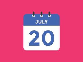 20. Juli Kalendererinnerung. 20. juli tägliche kalendersymbolvorlage. Kalender 20. Juli Icon-Design-Vorlage. Vektor-Illustration vektor