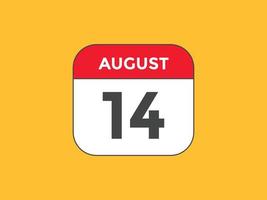 14. August Kalendererinnerung. 14. august tägliche kalendersymbolvorlage. Kalender 14. August Icon-Design-Vorlage. Vektor-Illustration vektor