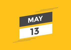 Maj 13 kalender påminnelse. 13: e Maj dagligen kalender ikon mall. kalender 13: e Maj ikon design mall. vektor illustration