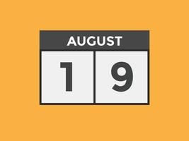 augusti 19 kalender påminnelse. 19:e augusti dagligen kalender ikon mall. kalender 19:e augusti ikon design mall. vektor illustration
