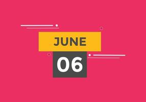 juni 6 kalender påminnelse. 6:e juni dagligen kalender ikon mall. kalender 6:e juni ikon design mall. vektor illustration