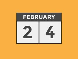 24. Februar Kalendererinnerung. 24. februar tägliche kalendersymbolvorlage. Kalender 24. Februar Icon-Design-Vorlage. Vektor-Illustration vektor