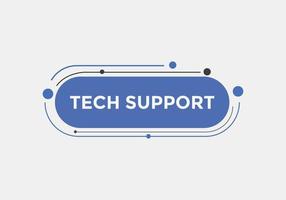 Textschaltfläche für den technischen Support. Sprechblase. Tech-Support buntes Web-Banner. Vektor-Illustration vektor