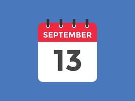 september 13 kalender påminnelse. 13: e september dagligen kalender ikon mall. kalender 13: e september ikon design mall. vektor illustration