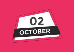 2. oktober kalender erinnerung. 2. oktober tägliche kalendersymbolvorlage. Kalender 2. Oktober Icon Design-Vorlage. Vektor-Illustration vektor