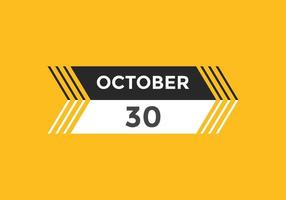 oktober 30 kalender påminnelse. 30:e oktober dagligen kalender ikon mall. kalender 30:e oktober ikon design mall. vektor illustration