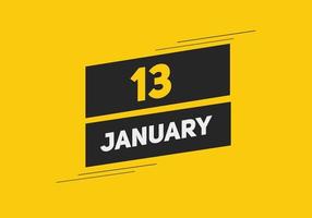 13. januar kalender erinnerung. 13. januar tägliche kalendersymbolvorlage. Kalender 13. Januar Icon-Design-Vorlage. Vektor-Illustration vektor