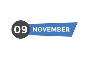 november 9 kalender påminnelse. 9:e november dagligen kalender ikon mall. kalender 9:e november ikon design mall. vektor illustration