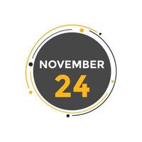 24. November Kalendererinnerung. 24. november tägliche kalendersymbolvorlage. Kalender 24. November Icon-Design-Vorlage. Vektor-Illustration vektor